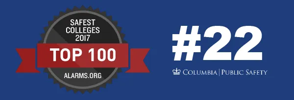 Columbia University named one of the Safest Colleges in America 2017 by the National Council for Home Safety and Security